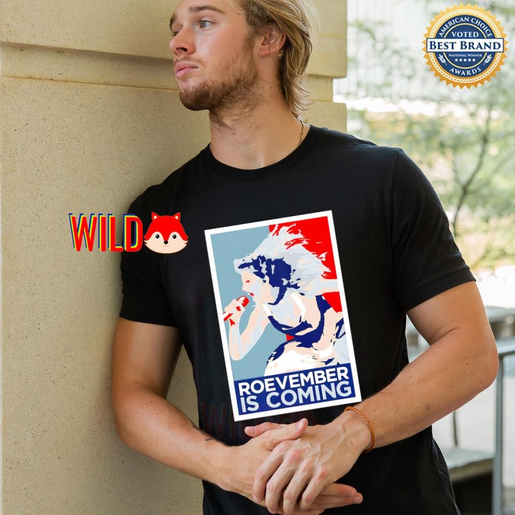 Taylor roevember is coming shirt, hoodie, sweater, long sleeve and