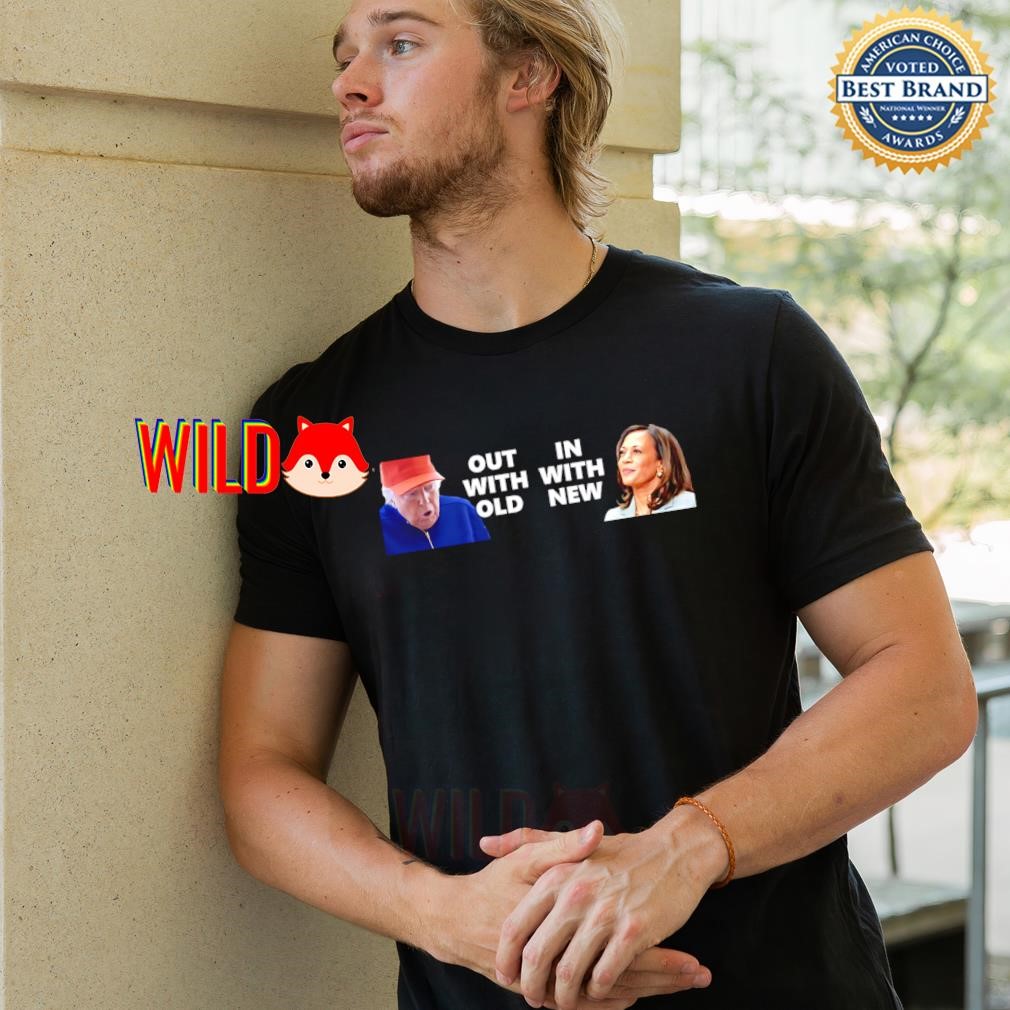 Trump out with old Harris in with new shirt, hoodie, sweater, long