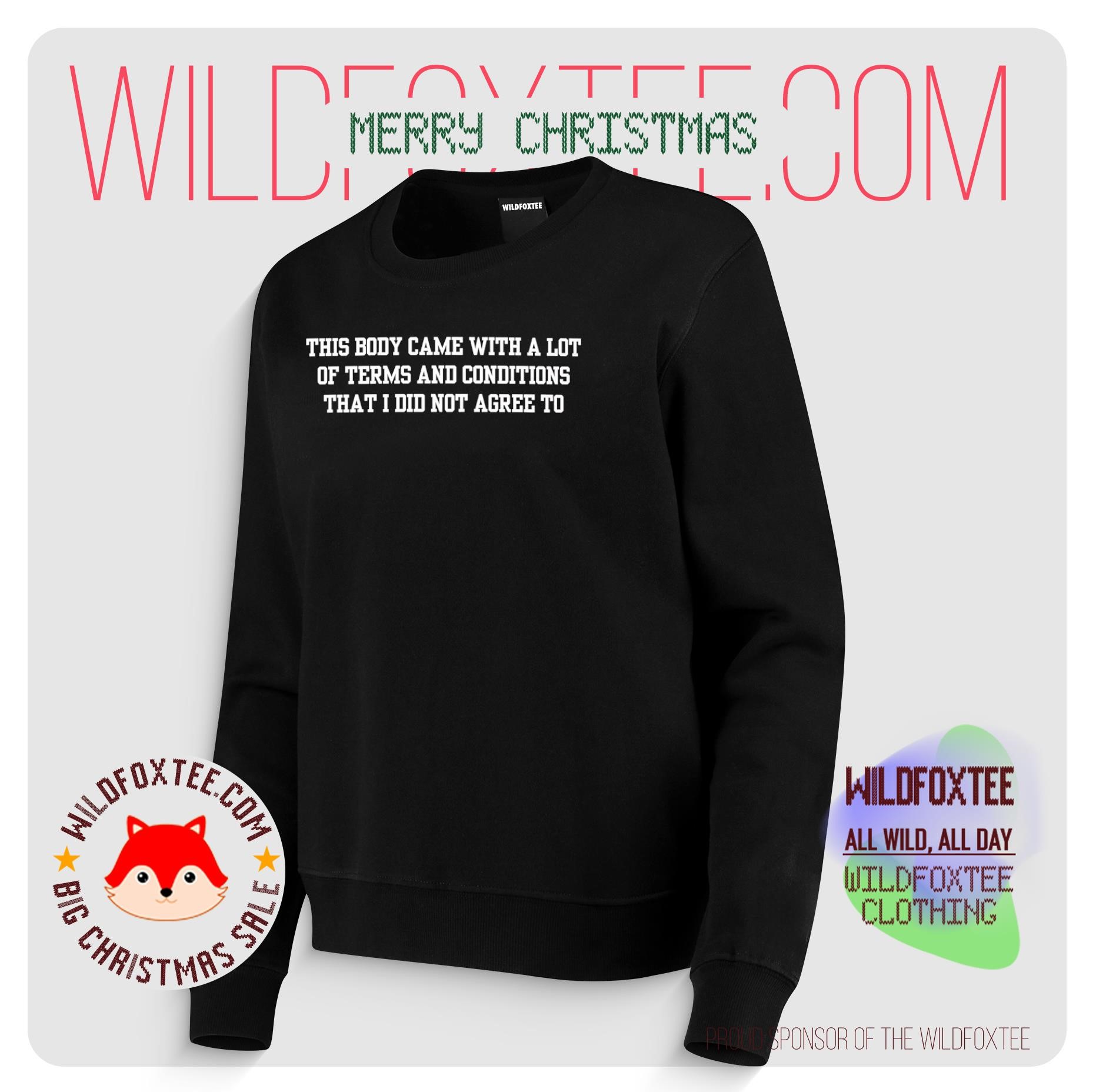 Thí body came with a lot of terms and conditions shirt, hoodie 